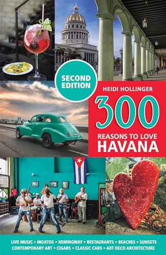 Imagen de archivo de 300 Reasons to Love Havana Format: Paperback a la venta por INDOO