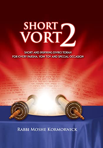 Beispielbild fr Short Vort #2: Short And Inspiring Divrei Torah For Every Parsha, Yom Tov And Special Occasion zum Verkauf von Books Unplugged