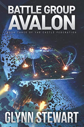 9781988035512: Battle Group Avalon: Castle Federation Book 3