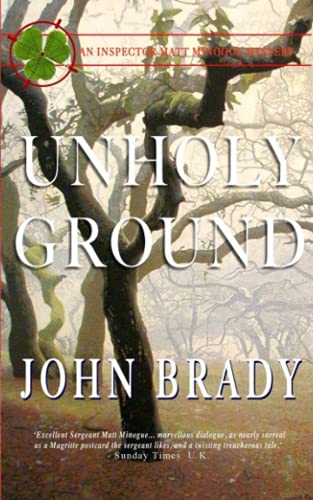 Stock image for Unholy Ground: An Inspector Matt Minogue Mystery for sale by Irish Booksellers
