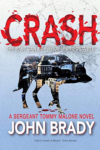 Stock image for Crash: A Sergeant Tommy Malone Crime Novel for sale by ThriftBooks-Dallas