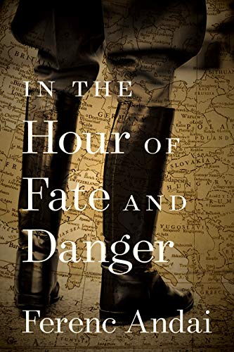 9781988065564: In the Hour of Fate and Danger (The Azrieli Series of Holocaust Survivor Memoirs, 62)