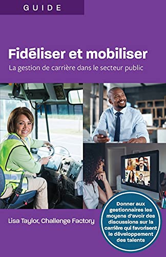 Beispielbild fr Fidiliser et mobiliser: La gestion de carrire dans le secteur public zum Verkauf von Buchpark
