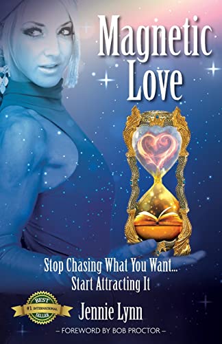 Stock image for Magnetic Love: Stop Chasing What You Want. Start Attracting It for sale by SecondSale