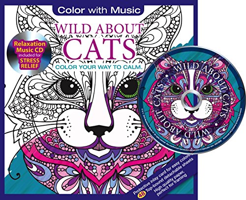 Stock image for Wild About Cats Adult Coloring Book With Bonus Relaxation Music CD Included: Color With Music for sale by Read&Dream