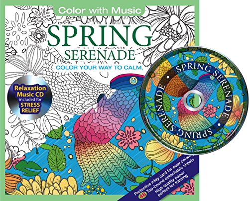 Stock image for Spring Serenade Adult Coloring Book With Bonus Relaxation Music CD Included: Color With Music for sale by Half Price Books Inc.