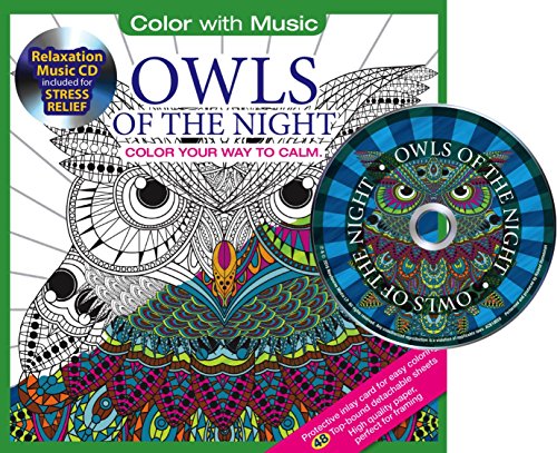Stock image for Owls Of The Night Adult Coloring Book With Bonus Relaxation Music CD Included: Color With Music for sale by HPB-Diamond