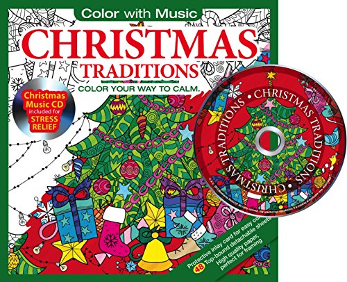 Stock image for Christmas Traditions Adult Coloring Book With Bonus Relaxation Christmas Music CD Included: Color With Music for sale by SecondSale