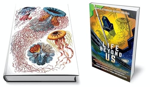9781988140582: Life Beyond Us - presented by the European Astrobiology Institute - Limited Illustrated edition.