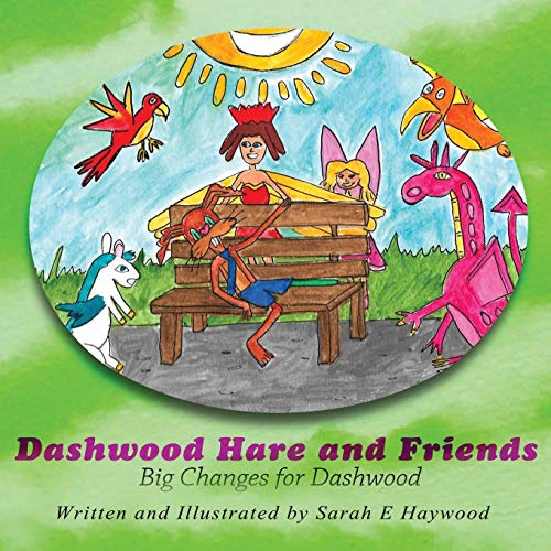 Stock image for Dashwood Hare and Friends: Big Changes for Dashwood for sale by Lucky's Textbooks