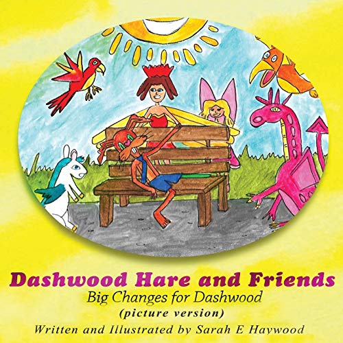Stock image for Dashwood Hare and Friends: Big Changes for Dashwood - Picture Version (BOOK1) for sale by Lucky's Textbooks