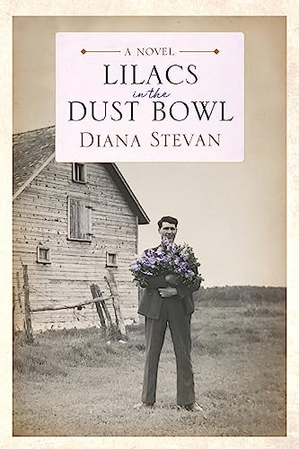 Stock image for Lilacs in the Dust Bowl for sale by GreatBookPrices