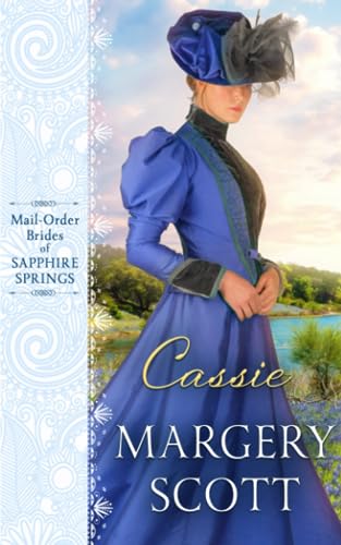 Stock image for Cassie (Mail-Order Brides of Sapphire Springs) for sale by GF Books, Inc.