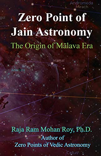 Stock image for Zero Point of Jain Astronomy: The Origin of Malava Era for sale by GF Books, Inc.