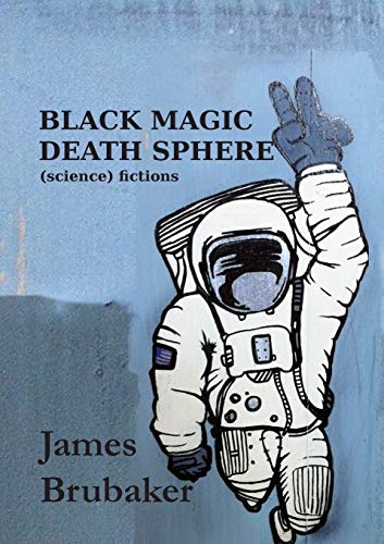 Beispielbild fr Black Magic Death Sphere: (Science) Fictions (Kilgore Trout) zum Verkauf von Lucky's Textbooks