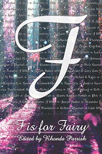 9781988233543: F is for Fairy: 6 (Alphabet Anthologies)