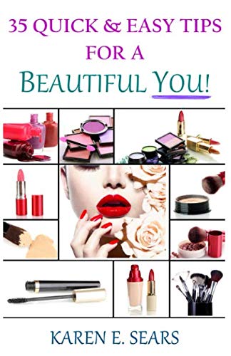 Stock image for 35 Quick & Easy Tips for a Beautiful You! for sale by Revaluation Books