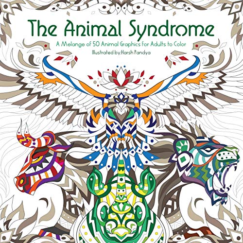 Stock image for The Animal Syndrome: A Melange of 50 Animals Graphics for Adults to Color - Animal Coloring Book for Adults (8.5 x 8.5" / White) for sale by Revaluation Books