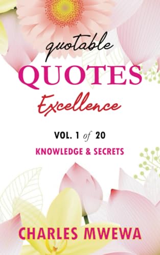 Stock image for Quotable Quotes Excellence Series: Vol. 1 Knowledge & Secrets for sale by Books Unplugged