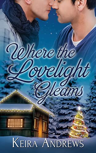 Beispielbild fr Where the Lovelight Gleams (Love at the Holidays) zum Verkauf von Books Unplugged
