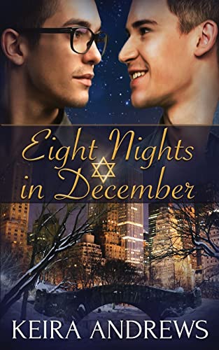 Beispielbild fr Eight Nights in December: Gay Holiday Romance (Love at the Holidays) zum Verkauf von California Books