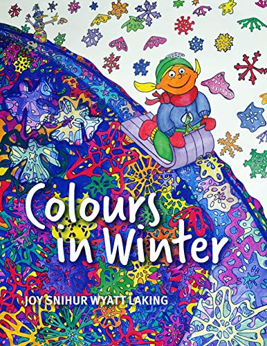 Stock image for Colours in Winter for sale by Bay Used Books