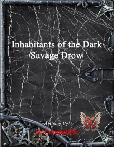 Beispielbild fr Inhabitants of the Dark: Savage Drow zum Verkauf von Lucky's Textbooks