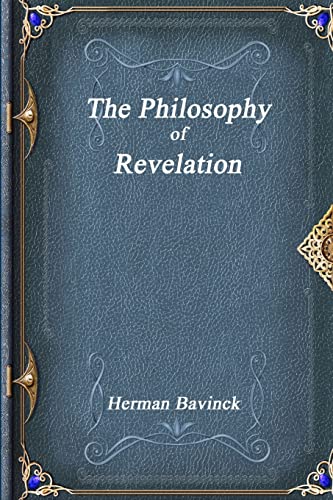 Beispielbild fr The Philosophy of Revelation zum Verkauf von Lucky's Textbooks