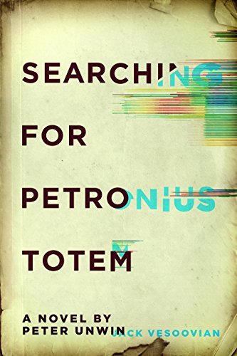 Stock image for Searching for Petronius Totem for sale by Russell Books