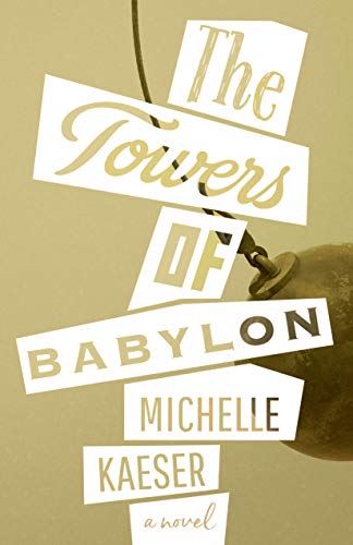 Stock image for The Towers of Babylon for sale by SecondSale