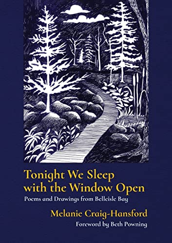 Stock image for Tonight We Sleep with the Window Open: Poems and Drawings from Belleisle Bay for sale by Books Unplugged