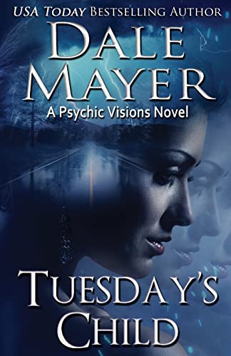 Stock image for Tuesday's Child: A Psychic Visions Novel for sale by HPB Inc.