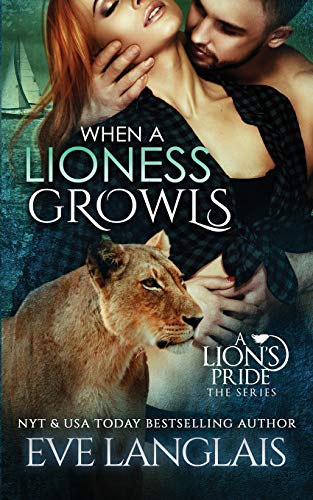 Beispielbild fr When A Lioness Growls (A Lion's Pride) zum Verkauf von HPB-Emerald
