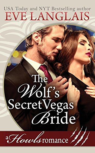 Beispielbild fr The Wolf's Secret Vegas Bride: Howls Romance zum Verkauf von ThriftBooks-Dallas