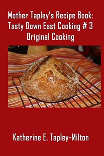 Stock image for Mother Tapley?s Recipe Book: Original Cooking for sale by Lucky's Textbooks