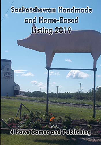 Stock image for Saskatchewan Handmade and Home-Based Listings 2019 for sale by Lucky's Textbooks