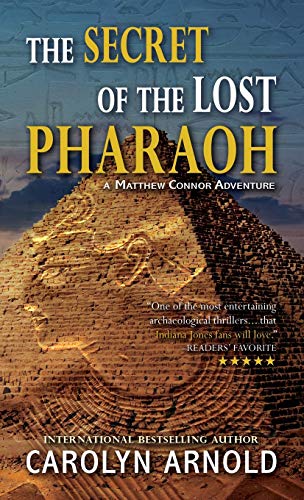 9781988353685: The Secret of the Lost Pharaoh (Matthew Connor Adventure)