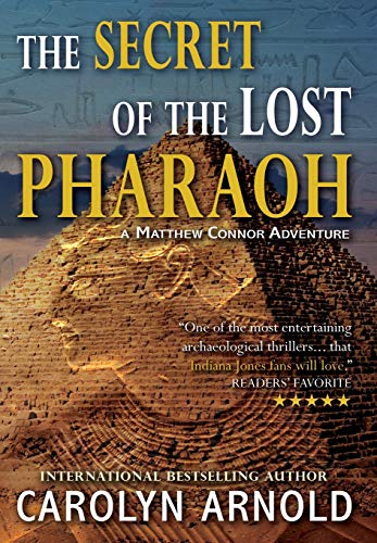Stock image for The Secret of the Lost Pharaoh (2) (Matthew Connor Adventure) for sale by SecondSale