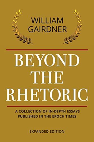 Beispielbild fr BEYOND THE RHETORIC: Expanded Edition zum Verkauf von GreatBookPrices