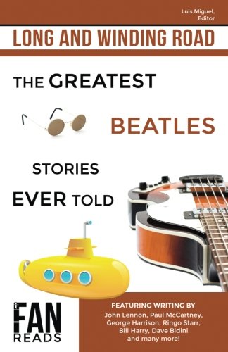 Imagen de archivo de Long and Winding Road: The Greatest Beatles Stories Ever Told a la venta por SecondSale