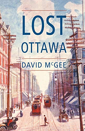 Beispielbild fr Lost Ottawa: (Book One) zum Verkauf von Better World Books