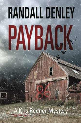 Beispielbild fr Payback: A Kris Redner Mystery zum Verkauf von PlumCircle