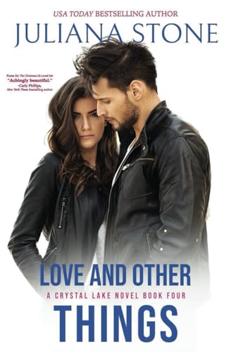 Stock image for Love And Other Things (A Crystal Lake Novel Series) for sale by California Books