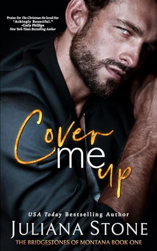 Beispielbild fr Cover Me Up (The Bridgestones Of Montana) zum Verkauf von California Books