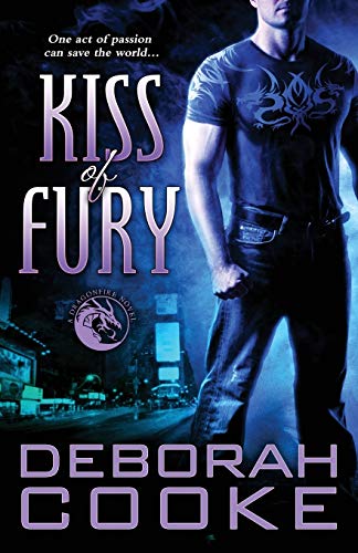 Beispielbild fr Kiss of Fury: A Dragonfire Novel (The Dragonfire Novel) zum Verkauf von Books Unplugged