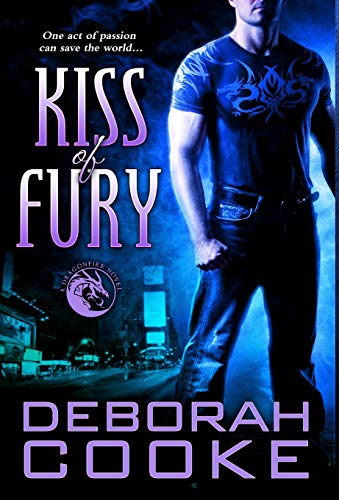 9781988479729: Kiss of Fury: A Dragonfire Novel (2) (Dragonfire Novels)