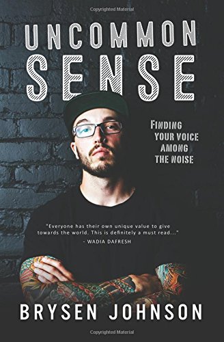 Stock image for Uncommon Sense: Finding your voice among the noise for sale by Werdz Quality Used Books