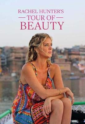 Stock image for Rachel Hunter's Tour of Beauty (Paperback) for sale by Grand Eagle Retail