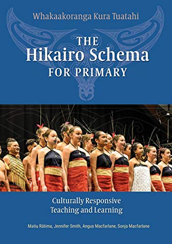 Beispielbild fr The Hikairo Schema for Primary: Culturally responsive teaching and learning zum Verkauf von Buchpark