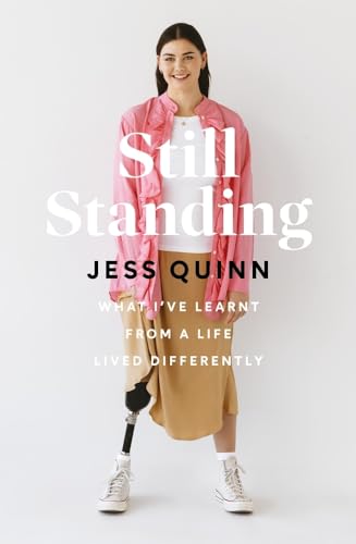 Stock image for Still Standing: What I've learnt from a life lived differently for sale by SecondSale